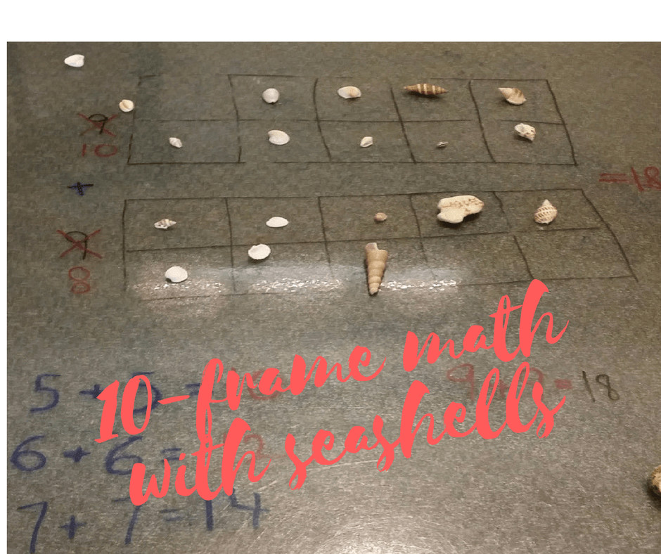 blog post about using ten frames with seashells to count and add and make ten