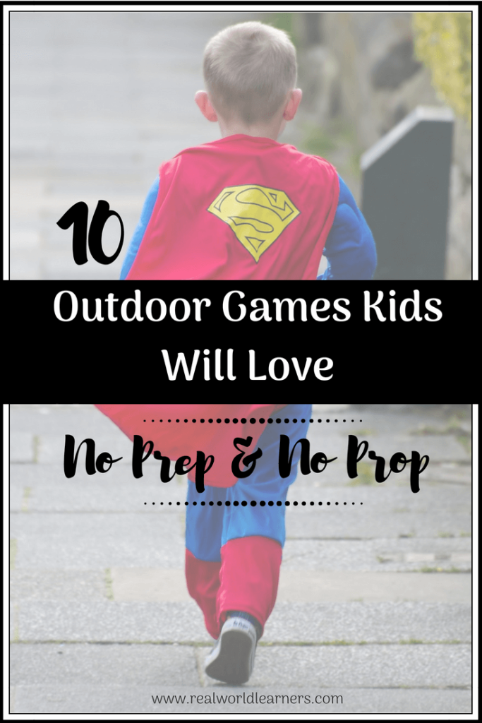 Fun Outdoor Games Kids Will Love - No Prep and No Props