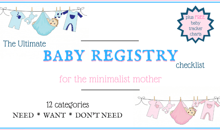 The Ultimate Baby registry checklist for minimalist mothers | frugal living tips for new moms