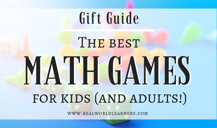 Gift guide - the best Math games for kids (and adults!). Help kids develop mathematical reasoning skills and enjoy learning through play #mathgames #math #giftguide #realworldlearners