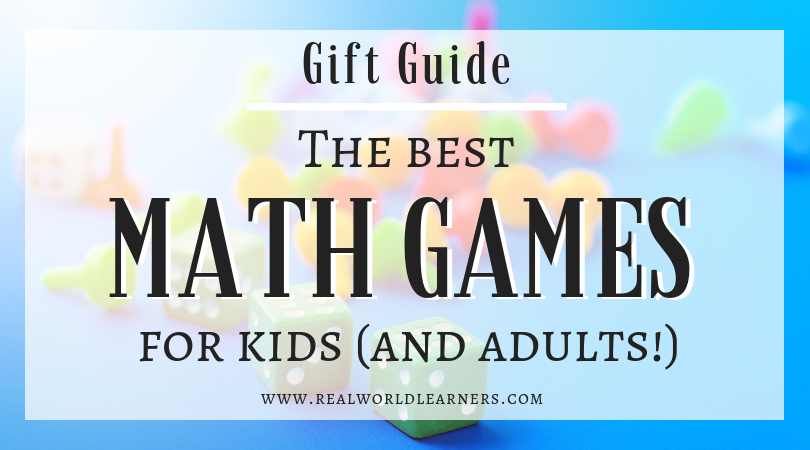 Gift guide - the best Math games for kids (and adults!). Help kids develop mathematical reasoning skills and enjoy learning through play #mathgames #math #giftguide #realworldlearners