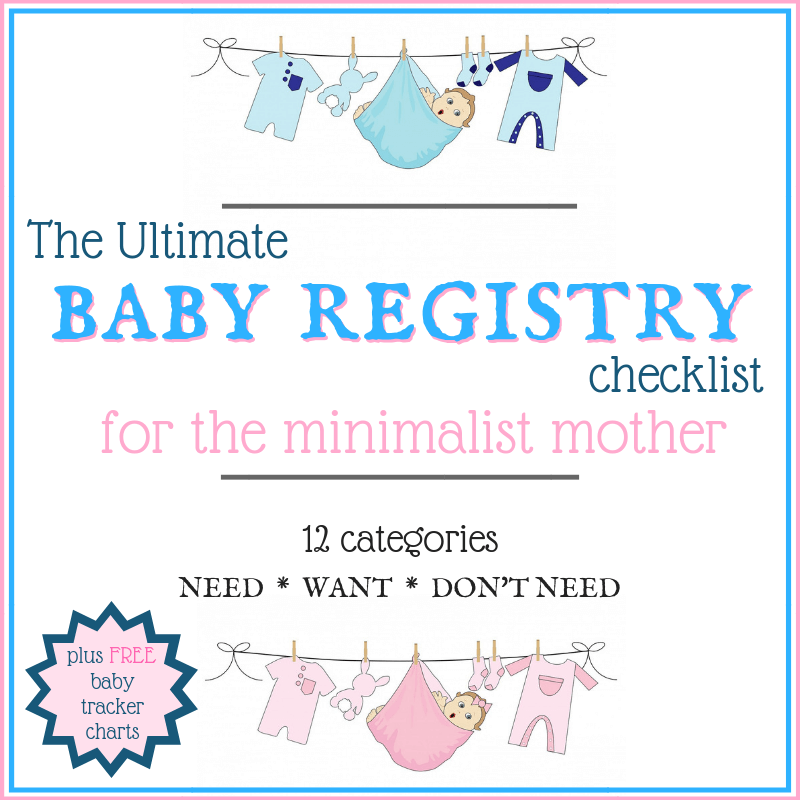The Ultimate Baby registry checklist for minimalist mothers | frugal living tips for new moms