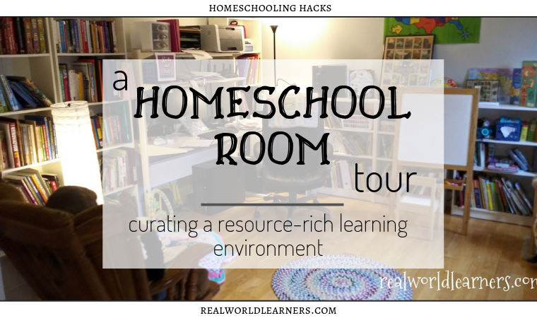 Homeschool room tour - cultivating a resource-rich learning environment