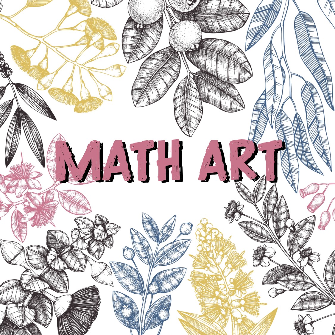 Math Art ⋆ R.E.A.L.-World Learners